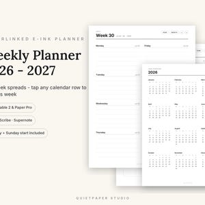 May include: A digital weekly planner for 2026-2027 featuring hyperlinked e-ink pages. The display shows a weekly spread with Monday through Friday columns and a full 2026 calendar overview. Text includes Weekly Planner 2026-2027, reMarkable 2 & Paper Pro, Kindle Scribe, Supernote, and QuietPaper Studio.