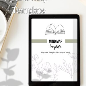 May include: A digital tablet displaying a Mind Map Template with a line drawing of an open book at the top, the text "MIND MAP Template" in the center, and the phrase "Map your thoughts. Bloom your ideas." above a floral line art border.