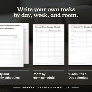 Write your own tasks by day, week, and room.