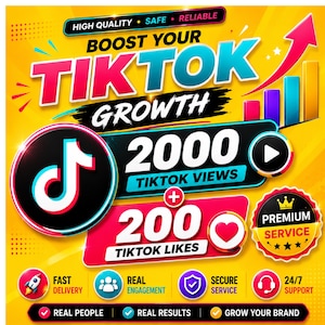 May include: A yellow promotional graphic for TikTok growth services featuring the text BOOST YOUR TIKTOK GROWTH, 2000 TIKTOK VIEWS, and 200 TIKTOK LIKES. The design includes a TikTok logo, a bar chart, and icons for fast delivery, real engagement, and support.