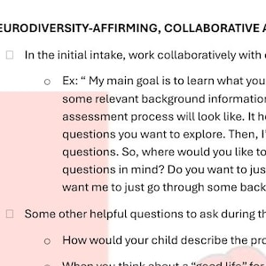 May include: A document titled NEURODIVERSITY-AFFIRMING, COLLABORATIVE AS with black text on a white background. The text includes bullet points and a section starting with In the initial intake, work collaboratively with clients. A light pink overlay covers the left side.