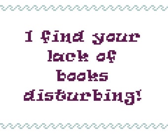 Lack of Books Cross-stitch Pattern