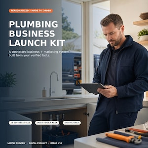 May include: A digital Plumbing Business Launch Kit featuring 16 editable files in DOCX, PDF, and XLSX formats. The graphic includes text stating Personalized, Made to Order, and Digital Only, displayed over a kitchen scene with a tablet.