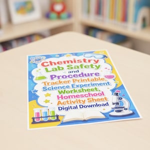 May include: A rectangular printable sheet featuring the text Chemistry Lab Safety and Procedure Tracker Printable, Science Experiment Worksheet, Homeschool Activity Sheet, Digital Download, with colorful illustrations of beakers, a microscope, and a book.