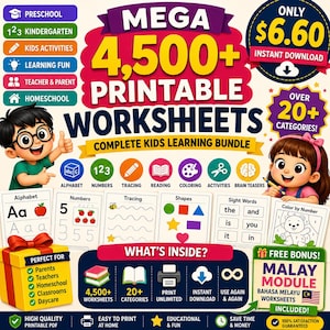May include: A digital bundle of 4,500+ printable worksheets for kids, featuring colorful graphics of a boy and girl, educational icons, and text including 'Mega 4,500+ Printable Worksheets', 'Complete Kids Learning Bundle', and 'Free Bonus Malay Module'.