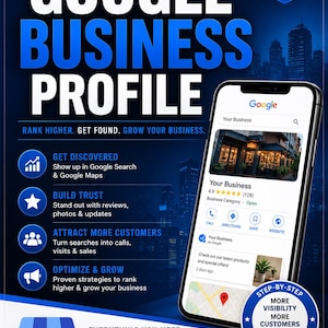 Puede incluir: Un póster informativo azul y blanco titulado The Ultimate Guide to Google Business Profile. Incluye un teléfono inteligente que muestra un perfil de empresa, iconos de búsqueda, confianza, clientes y crecimiento, y texto sobre estrategias de visibilidad.