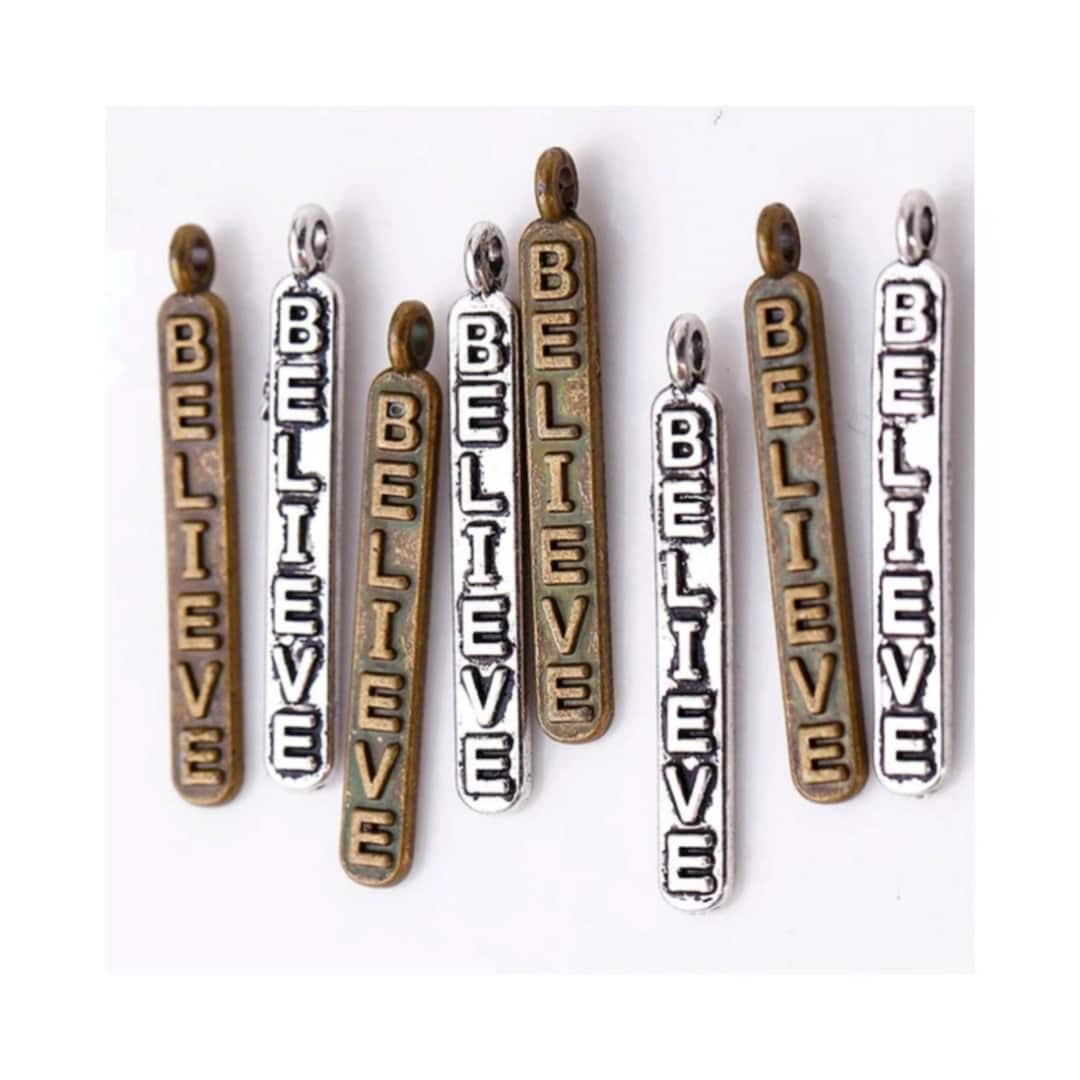 10 Believe Charms, Believe Tags Believe Pendants Antique Silver or ...