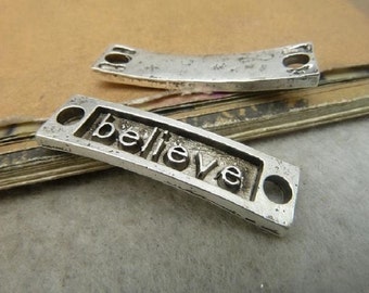 5 Believe Bracelet Connectors !Vintage Look Curved Antique Silver Encouragement Jewelry Supplies  34x9x2 mm
