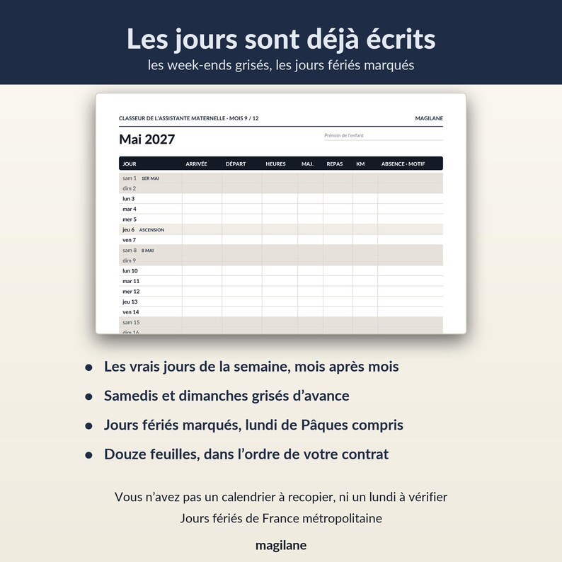 May include: A white monthly planner page for May 2027 titled CLASSEUR DE L'ASSISTANTE MATERNELLE. The grid features columns for arrival, departure, hours, meals, and mileage. Weekends are shaded gray, and public holidays are marked in the table.