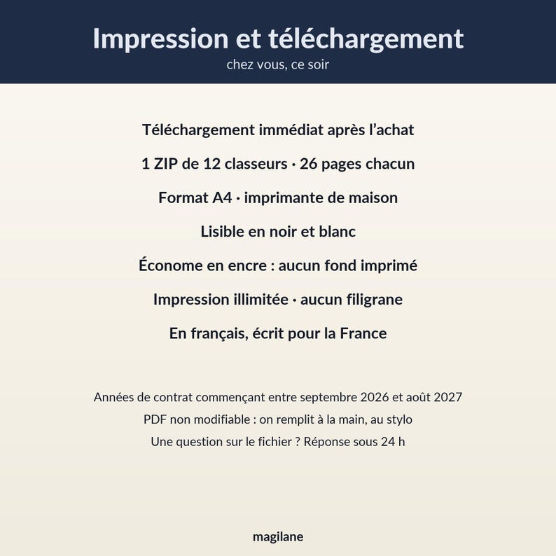 May include: A digital document information sheet with dark blue header text reading Impression et t&eacute;l&eacute;chargement chez vous, ce soir. The content lists details including 1 ZIP file of 12 binders, 26 pages each, A4 format, ink-saving design, and contract years from September 2026 to August 2027.