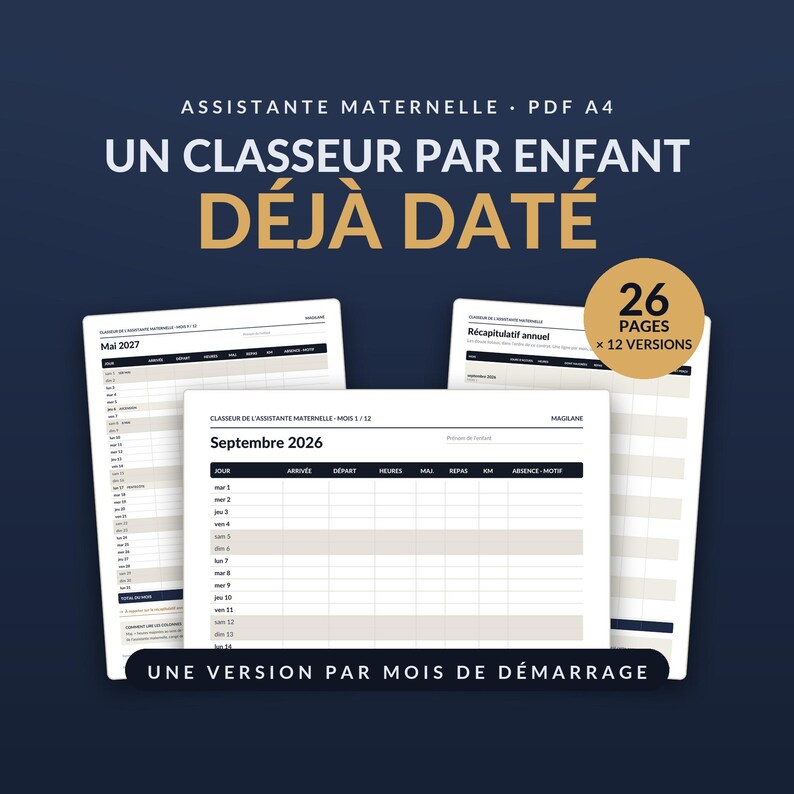 May include: A digital A4 PDF childcare provider binder template featuring dated monthly tracking sheets. The layout includes columns for arrival, departure, hours, meals, and absences. A gold circular badge indicates 26 pages and 12 versions.