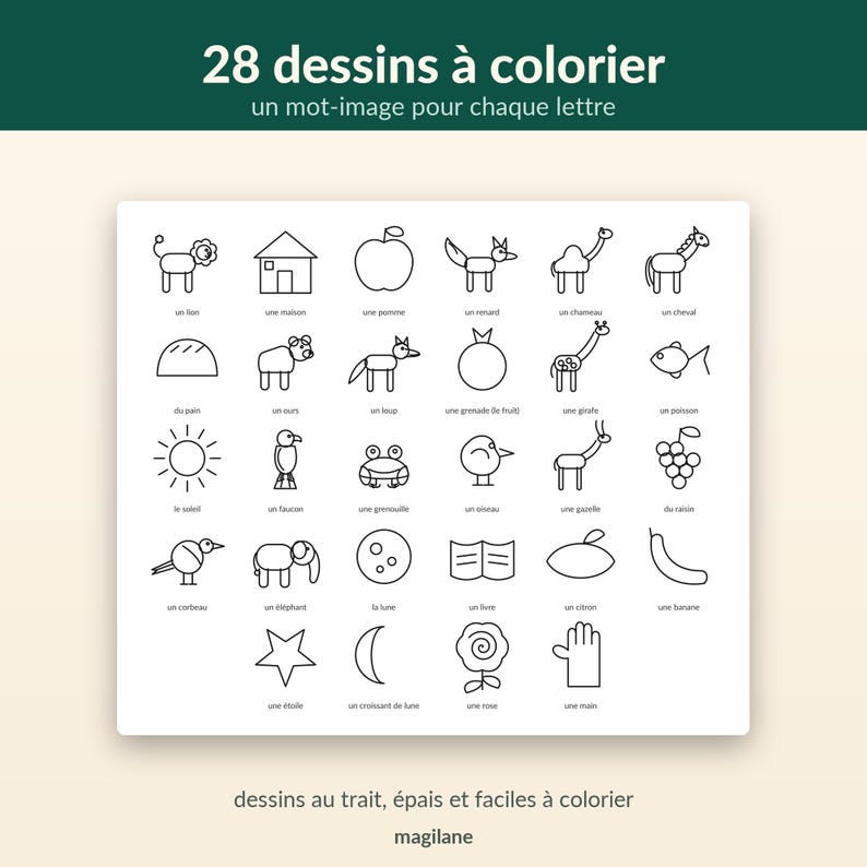 May include: A white coloring sheet titled 28 dessins &agrave; colorier featuring 28 black line drawings of animals, objects, and nature, each labeled with its French name. The layout includes a grid of simple illustrations like a lion, house, apple, and star.