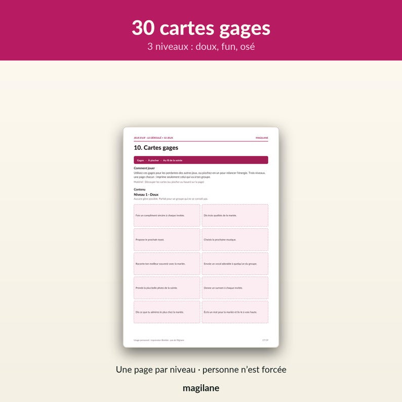 May include: A white rectangular sheet featuring 30 challenge cards titled 30 cartes gages with three levels: doux, fun, os&eacute;. The page includes instructions and ten individual light pink rectangular boxes with French text for a party game.