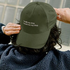 Dog Mom/Dad Hat, I Walk My Dog I Work For My Dog Cap, Funny Dog Dad Baseball Hat, Dog Walker Gift, Embroidered Statement Cap