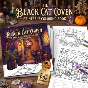 Peut inclure: Un livre de coloriage imprimable intitul&eacute; The Black Cat Coven sur le th&egrave;me de la magie noire avec 50 pages &agrave; colorier. La couverture montre des chats noirs pr&egrave;s d'une porte en bois, tandis que des pages volantes pr&eacute;sentent des dessins au trait.