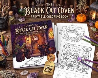 May include: A printable colouring book titled The Black Cat Coven featuring a dark magic theme with 50 colouring pages. The cover displays black cats near a wooden door, while loose pages show line art of cats with a cauldron and a picnic scene.