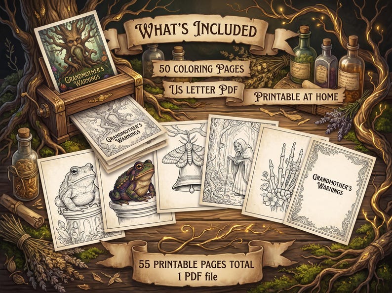 May include: A digital collection of 50 colouring pages titled Grandmother's Warnings in US Letter PDF format. The image displays a wooden printer dispensing pages, glass potion bottles, and various line art illustrations of a toad, moth, and skeleton hand.