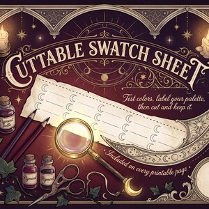 May include: A cuttable swatch sheet with a dark purple background, featuring the text "CUTTABLE SWATCH SHEET", "Test colors, label your palette, then cut and keep it.", and "Included on every printable page". Includes pencils, ink bottles, a magnifying glass, and scissors.