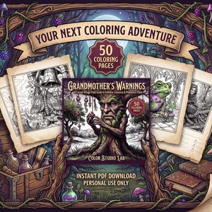 May include: A digital colouring book titled Grandmother's Warnings: A Cursed Village Field Guide to Folklore Creatures & Poisonous Flora, featuring 50 colouring pages. The cover displays a tree-like figure, with additional sample pages shown.