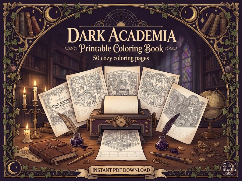May include: A printable coloring book titled Dark Academia featuring 50 cozy coloring pages. The image displays a typewriter, inkwells with quill pens, a leather-bound journal, and several printed pages with intricate line art illustrations.