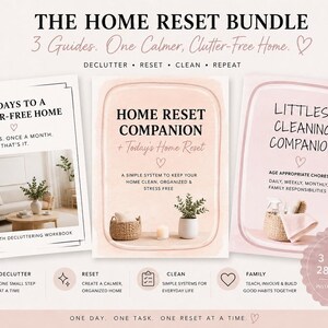May include: The Home Reset Bundle includes three digital guides totaling 28 pages. Titles include 365 Days to a Clutter-Free Home, Home Reset Companion, and Littlest Cleaning Companion. The design features soft pink and white tones with minimalist text.