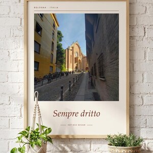 Framed Sempre Dritto Poster | Bologna Italy Wall Art | Italian Street Photography Print, Fine Art Giclée Print image 1