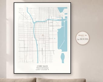 May include: A framed map print of Chicago featuring black street grids, light blue water bodies, and a red location marker. The text reads CHICAGO, Where it all started, 41.8781 N, 87.6298 W. A circular badge on the right says READY IN 24 HOURS.