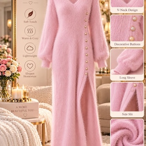May include: A long-sleeved, V-neck, fuzzy pink maxi dress featuring a row of decorative pearl-like buttons running down the left side, ending in a high side slit. The soft, plush fabric has a textured appearance, and the sleeves are cuffed.