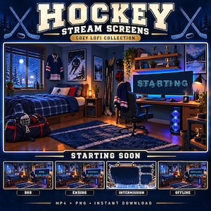 Könnte beinhalten: Ein digitales Grafikset mit dem Titel Hockey Stream Screens Cozy Lofi Collection, das ein Schlafzimmer im Hockey-Design, einen Schreibtisch mit einem Monitor mit der Aufschrift Starting und vier Vorschaubilder für BRB, Ending, Intermission und Offline zeigt.