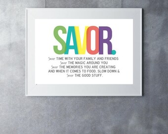 Savor Print | Inspirational Quote Art, Home Office Decor