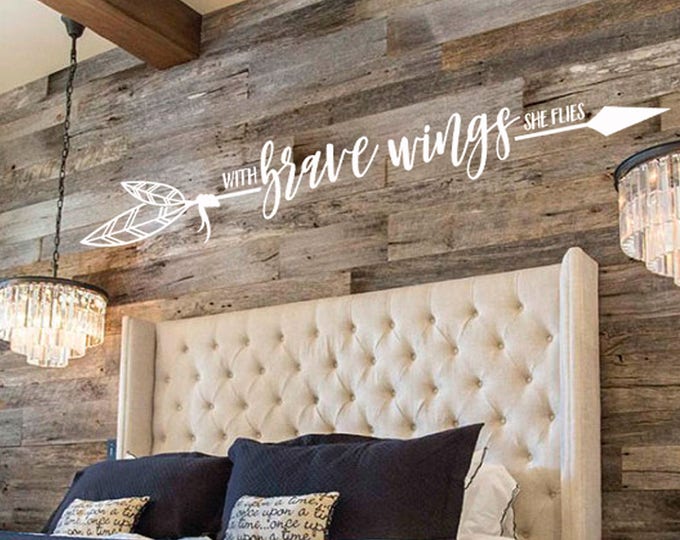 Family Wall Quotes Decal - With Brave Wings She Flies - Arrow- Home Wall Decals - Sayings Bedroom Small Medium Large Couples Love Quotes