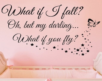 What if I fall Decal / What if you Fly Decal / Butterfly Decal / Nursery Wall Decal / Nursery Wall Decor / Enchanted Butterflies Wall