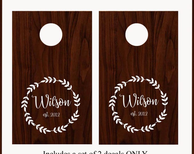 Family Last Name Cornhole Board Game DECALS - Country Farmhouse Wreath Est Date Year - Personalized Vinyl corn hole board signs Monogram
