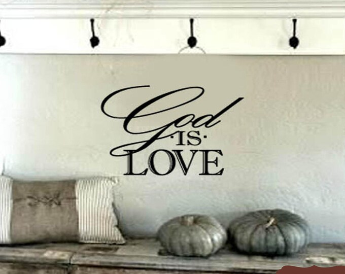 Wall Art Decal - Home Decor - Wall Decal - GOD is LOVE - Inspirational Wall Sayings Family Wall Quote Vinyl Letters Lettering Faith Sign