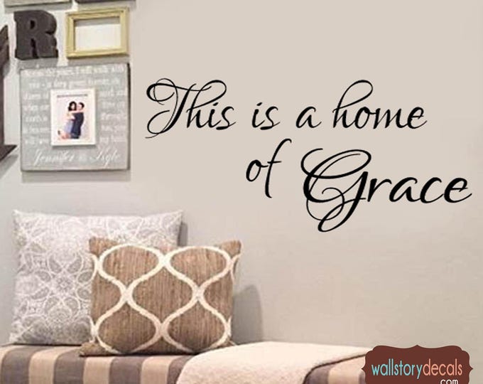 Wall Art Decal - Home Decor - Wall Decal - This is a Home of Grace - Wall Decals - Wall Quote Words Sayings Christian Decor Wall Lettering
