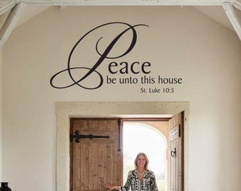 Peace Be Unto This House Vinyl Wall Decal – Luke 10:5, Christian Home Decor