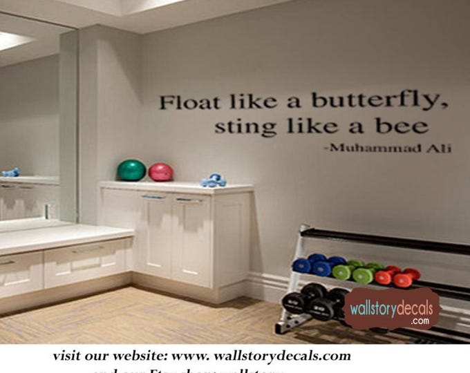 Family Gym Wall Decal - Float like a butterfly sting like a bee -Muhammad Ali Quote