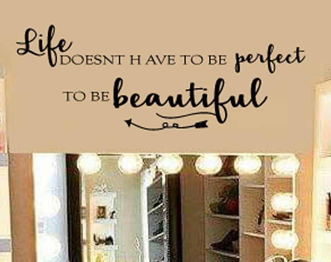 Living Room Inspirational Arrow Wall Art Decor Decal | Life Doesn't Have to be Perfect to be Beautiful Vinyl Wall Decal | White Black Gold +