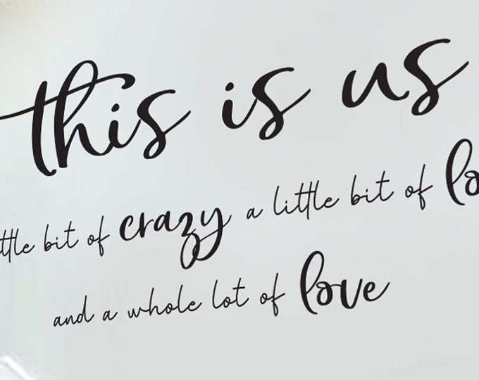 wall art decal wall decals wall stickers wall this is us decal vinyl decal wall lettering decal vinyl wall transfers large decal vinyl sign
