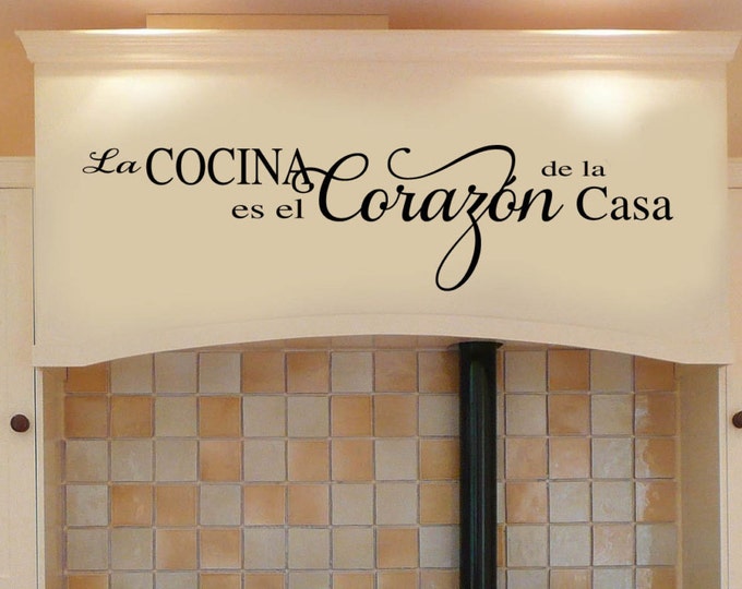 SPANISH The Kitchen is th heart of the home  Vinyl Wall Decal - Large Size Options Wall quotes
