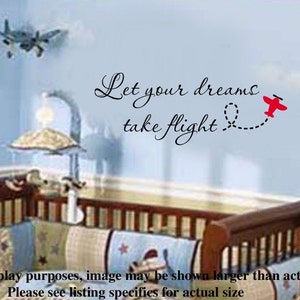 Let your dreams take flight Nursery Airplane VInyl Wall Lettering Decal