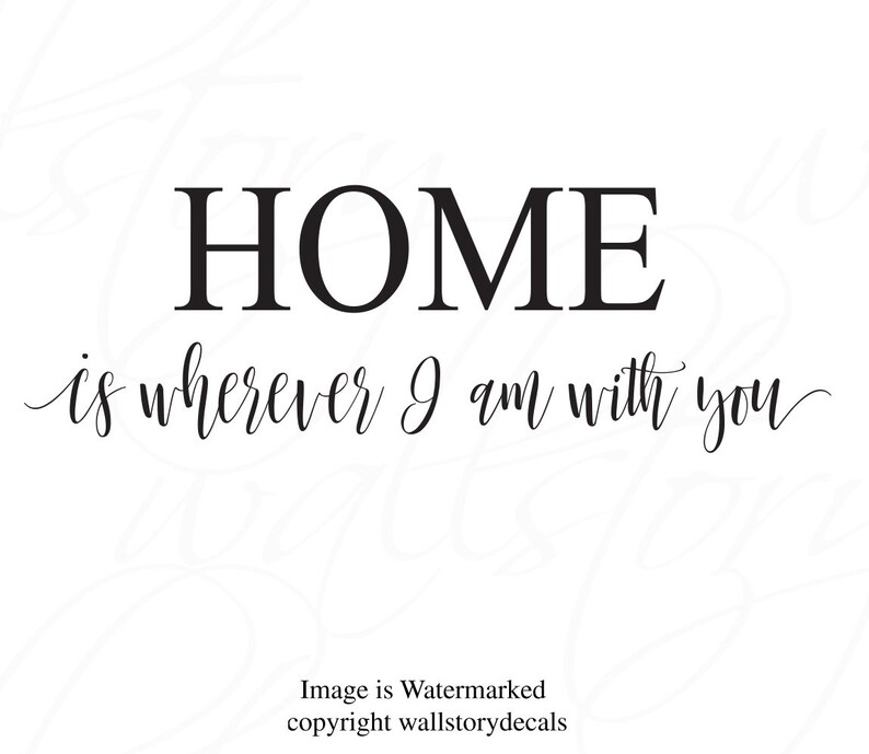 Wall Art Decal Home Decor Wall Decal HOME is Wherever I Etsy