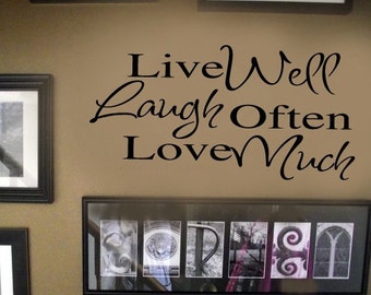 LIVE well LAUGH often LOVE much Family Vinyl Wall Lettering Decal