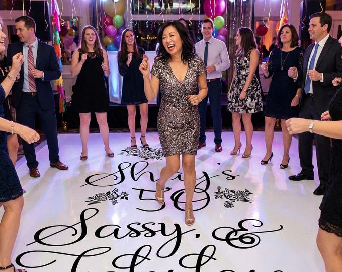 Custom Birthday Party Dance Floor Decal | 40 50 60 and Fabulous | Sign Decal