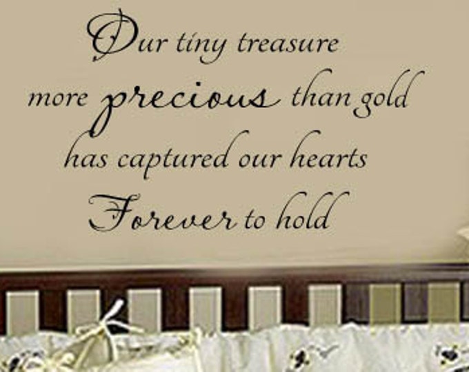 Precious Tiny Treasure - Nursery Wall Decal Baby Room Shower Gift Vinyl Lettering small medium large size