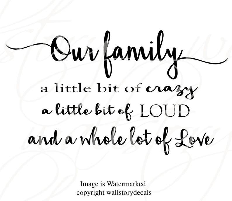 Family Wall Quotes Decal OUR FAMILY A Little Bit of Crazy Etsy