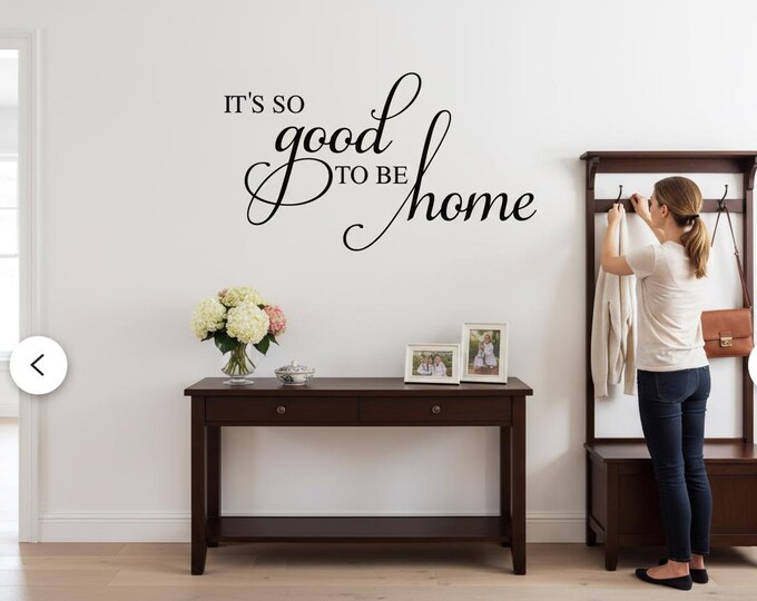 Entryway Wall Decor | Good to be Home Art Decal