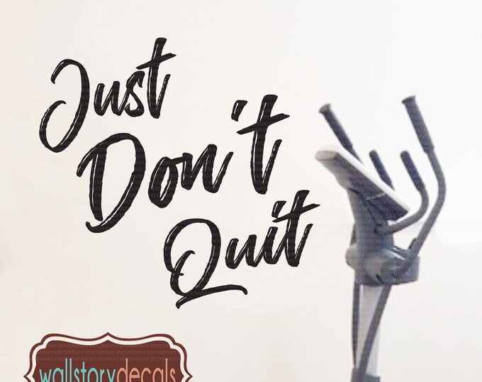 Gym - fitness decal fitness wall decal Workout Room JuSt Don't QUIT Decal  art Decal - Family Gym - Wall Decals Exercise Fitness Home Gym