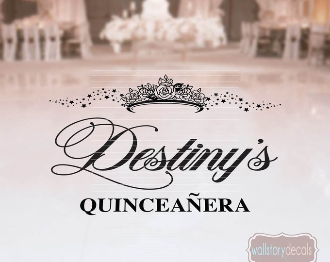 Sweet 15 Quinceanera Birthday Logo Dance Floor Vinyl Decal - Personalized Lettering Custom Mis quince años Decor Party Cinderella Princess