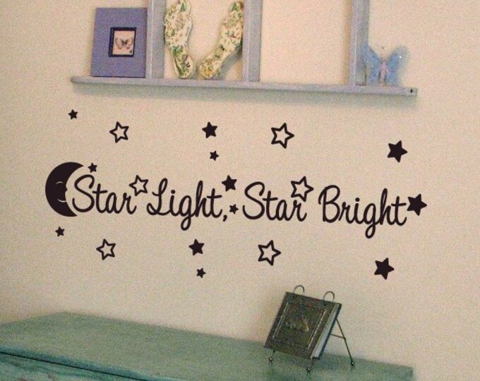Star Light Star Bright  Baby Nursery VInyl Wall Lettering Decal